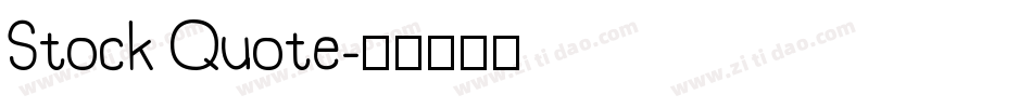 Stock Quote字体转换